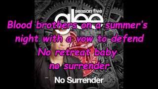 Glee Cast - No Surrender + Lyrics