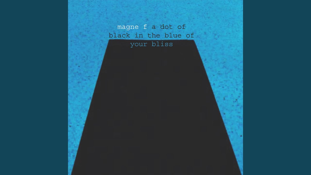a dot of black in the blue of your bliss - YouTube