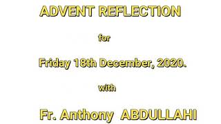 Advent Reflection for Friday 18th December, 2020