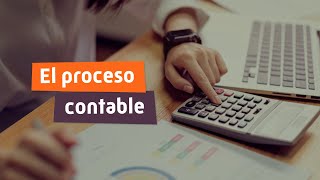 El Proceso Contable El Proceso Contable