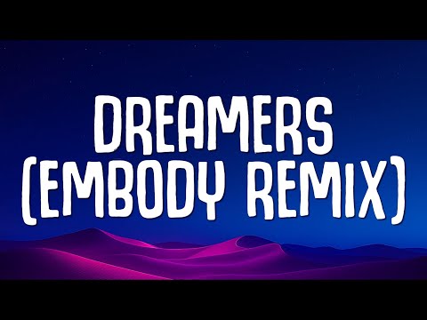 TGC - Dreamers (Embody Remix)