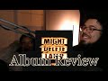 MIGHT DELETE LATER FULL ALBUM REVIEW/BREAKDOWN W/ROZE