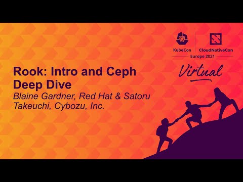 Rook: Intro and Ceph Deep Dive - Blaine Gardner, Red Hat & Satoru Takeuchi, Cybozu, Inc.