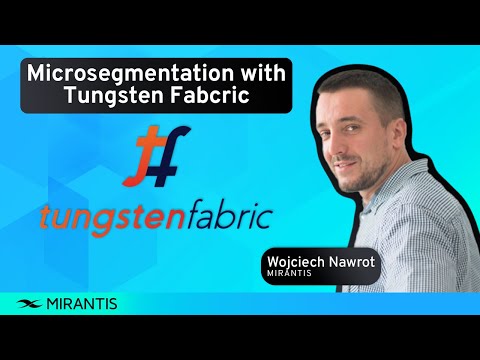 How to Implement Microsegmentation Using a Tungsten Fabric Application Security Policy
