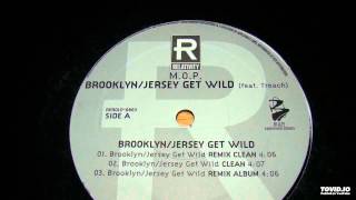 M.O.P. feat. Treach ‎- Brooklyn/Jersey Get Wild (Remix)
