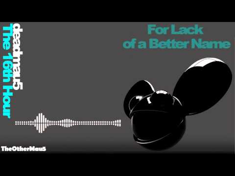 Deadmau5 - The 16th Hour || HD