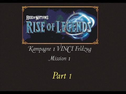 #1 Intro Rise of Legends Vinci Feldzug german