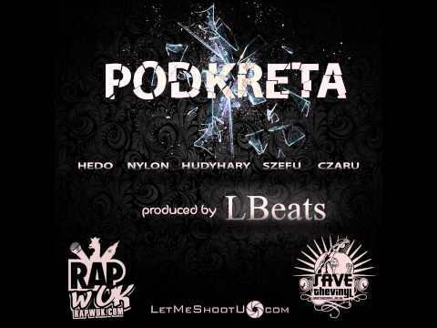 LBeats feat. Hedo, Nylon, HudyHary, Szefu, Czaru - Podkręta