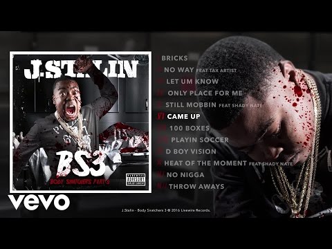 J. Stalin - Came Up (Audio)