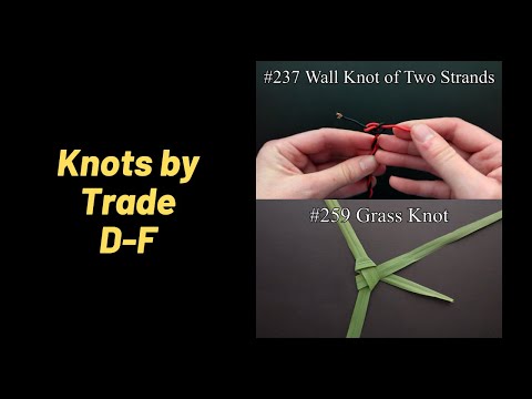 The Ashley Book of Knots Challenge: Knots by Trade D-F #235-268