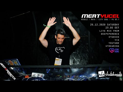 MERT YUCEL live from DEEPXPERIENCE STUDIOS - 26.12.2020