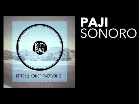 PAJI - Sonoro [Kittball]
