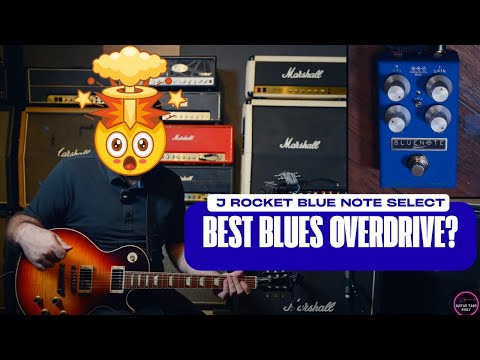 J Rockett Blue Note Select Overdrive Pedal | First Impressions + Demo | Guitar Tabs Daily