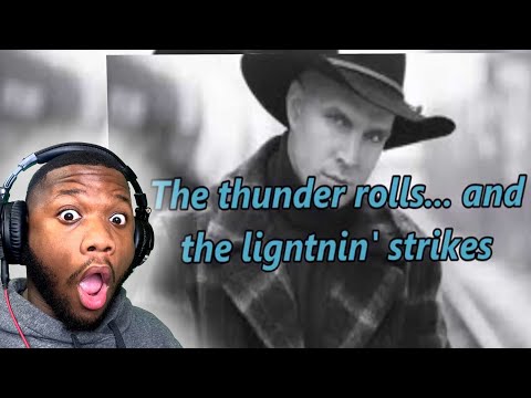 FIRST TIME HEARING Garth Brooks - The Thunder Rolls REACTION