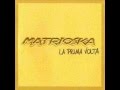 Matrioska - Klaxon 