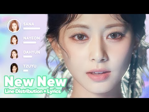 TWICE - New New (Line Distribution + Lyrics Karaoke) PATREON REQUESTED