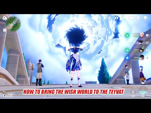 Bring the Wish World to the Teyvat - The Best Genshin Impact Bug You've Never Seen Before