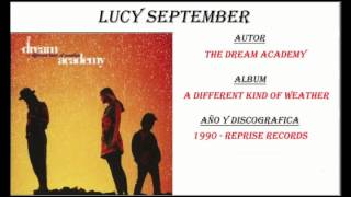 The Dream Academy - Lucy September