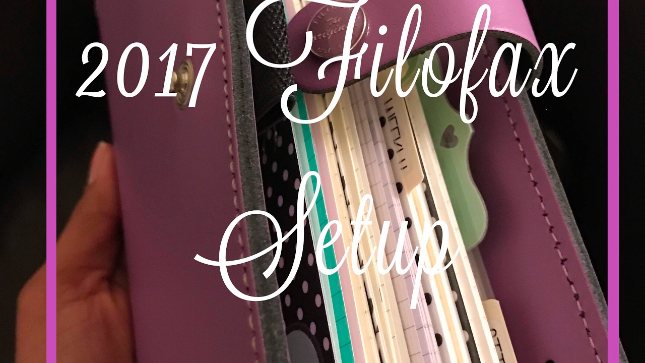 2017 Planner Setup: Filofax Original
