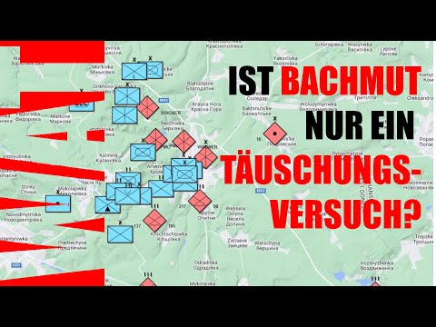 05.04.2023 Situation report Ukraine | Bakhmut just a ruse?