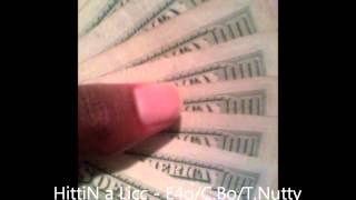 E 40/C Bo/T Nutty - Hittin A Lick