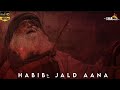 3 Muharram Status Habib Ibne Mazahir Noha Whatsapp Status 3 Muharram Habib Jald Aana Noha