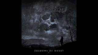 Ad Cinerem - Shadows Of Doubt (Doom Metal)