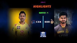 CSK vs KKR | Match No 1 | IPL 2022 Match Highlights | Hotstar Cricket | ipl 2022 highlights today