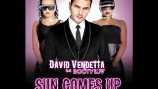 David Vendetta feat. Booty Luv - Sun Comes Up