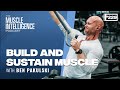 The Fastest Way to Build and Sustain Muscle Growth