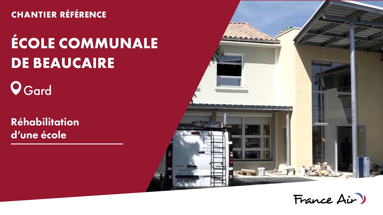[Chantier Référence] Réhabilitation d’une école à Beaucaire dans le Gard
