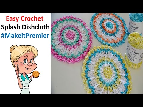 SUPER EASY CROCHET -  Splash Dishcloth in fun Springtime colors   #MakeitPremier
