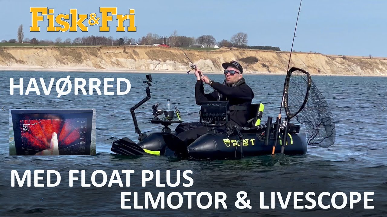 MED FLOAT PLUS ELMOTOR OG LIVESCOPE EFTER HAVØRRED