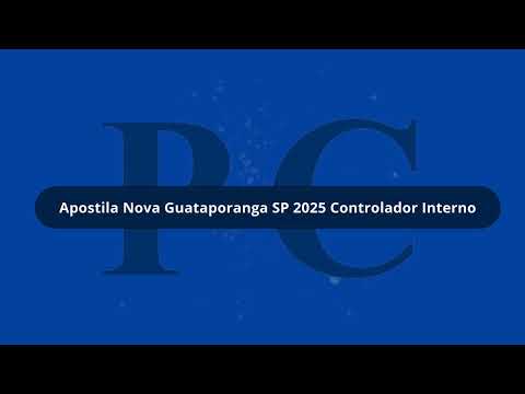 Apostila Nova Guataporanga SP 2025 Controlador Interno
