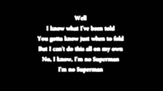Lazlo Bane - I'm No Superman lyrics