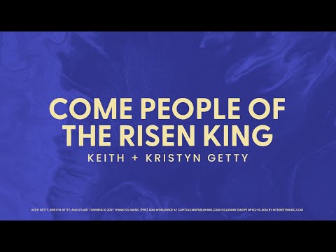 Thumbnail for Come People Of The Risen King video