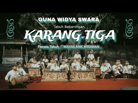 TABUH PETEGAK BEBARONGAN "KARANG TIGA"