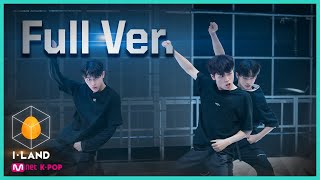 I-LAND/Full Ver 세 번째 테스트 - 댄스 총�