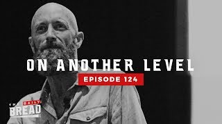 On Another Level feat. Jesse Elder | The Daily Bread | Ep. 124