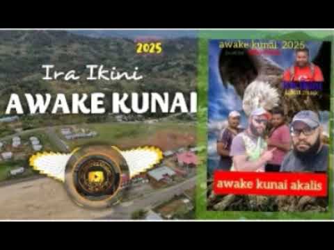 IRA IKINI (2025)_ Awake Kunai (Prod By Sito Man) #pnglatestmusic2025