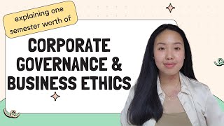 Corporate Governance and Business Ethics: Explained