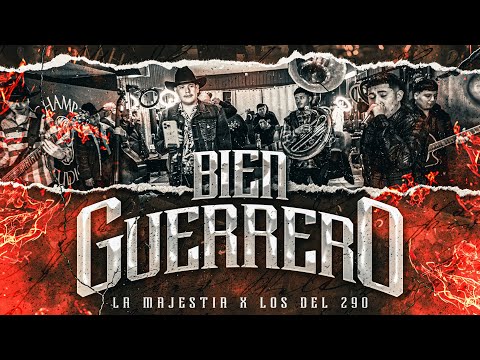 Bien Guerrero - Los Del 290 X La Majestia