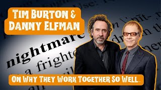 Director Tim Burton &amp; Composer Danny Elfman Explain Why They Make Such Amazing Movies Together...