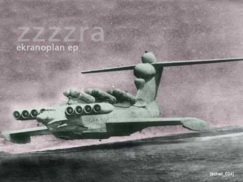 zzzzra - Ekranoplan (Retardataire)