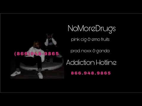 pink cig & emo fruits - NoMoreDrugs (prod. NOXX & Gonda)