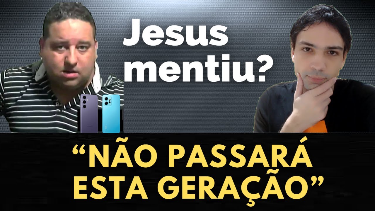 JESUS MENTIU DIZENDO QUE VOLTARIA NAQUELA GERAÇÃO? (Refutando Fabio Sabino e os preteristas)