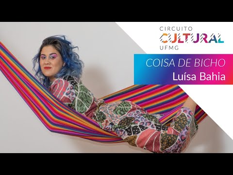 Coisa de Bicho | Luísa Bahia