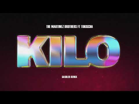 The Martinez Brothers & Tokischa - Kilo (Gasbler Remix)
