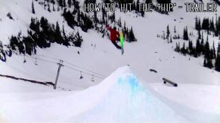 How to hit the HIP Trailer