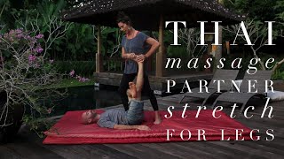 Thai Massage with Cole Chance (Partner stretch for